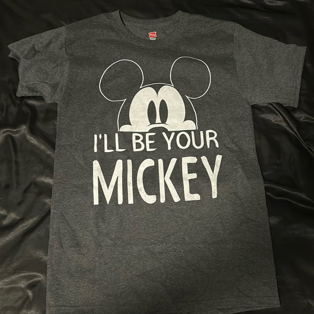 I’ll be your mickey shirt